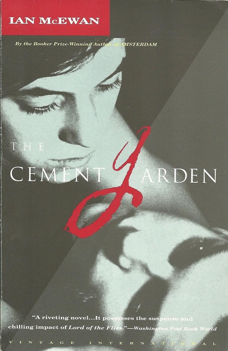 Ian McEwan - The Cement Garden