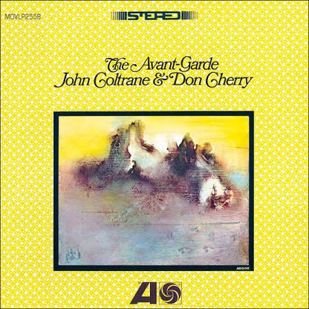 John Coltrane & Don Cherry – The Avant-Garde (Yellow Vinyl)