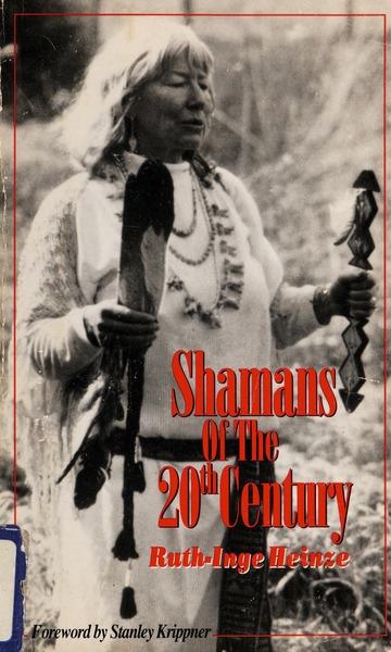 Shamans Of The 20th Century