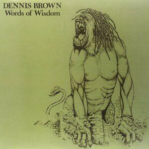 Dennis Brown – Words Of Wisdom