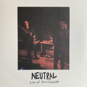 Neutral - Live Pa Autodidaktik LP