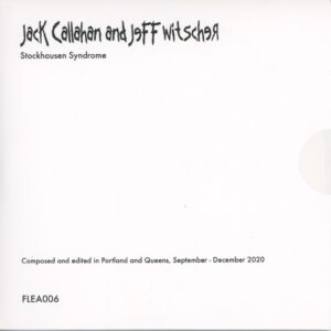 Jack Callahan & Jeff Witscher - Stockhausen Syndrome CDr