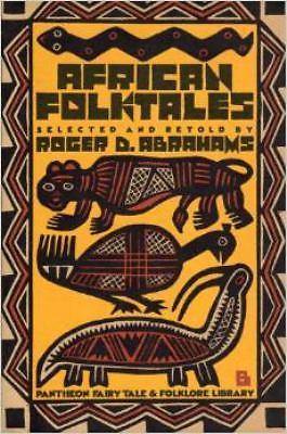 Roger D. Abrahams - African Folktales