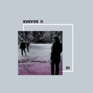 Huevos II - III