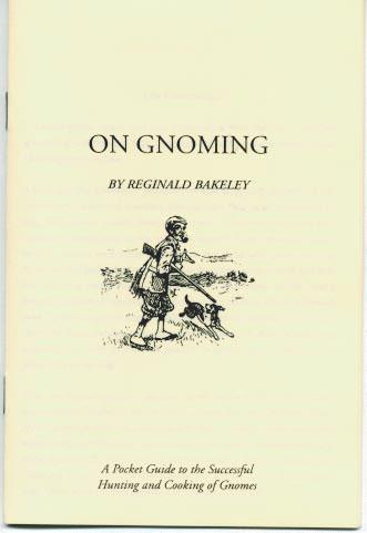 Reginald Bakeley - On Gnoming
