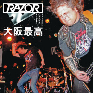 Razor - Live! Osaka Saikou 大阪最高 Reissue (black vinyl)