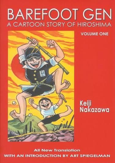 Barefoot Gen: Volume One
