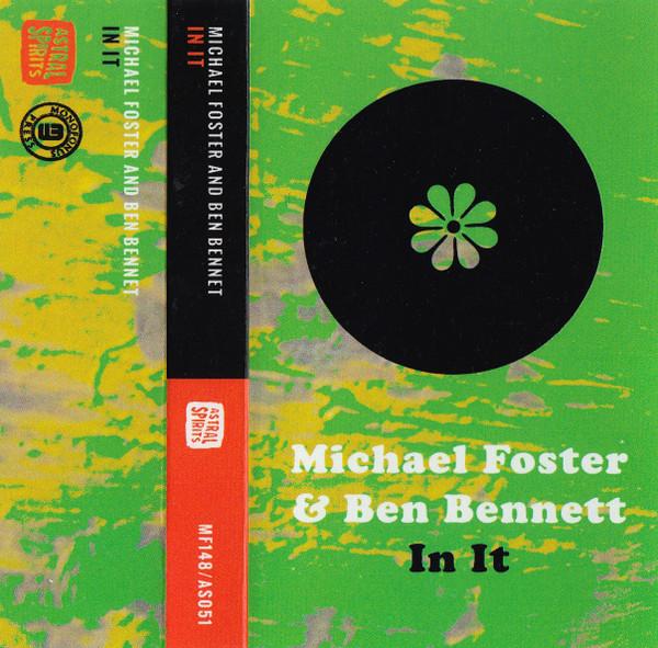 Michael Foster & Ben Bennett – In It