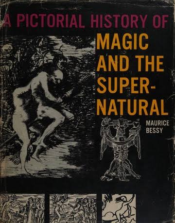 A Pictorial History of Magic and the Supernatural
