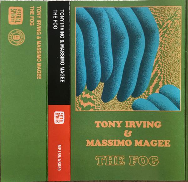 Tony Irving & Massimo Magee – The Fog