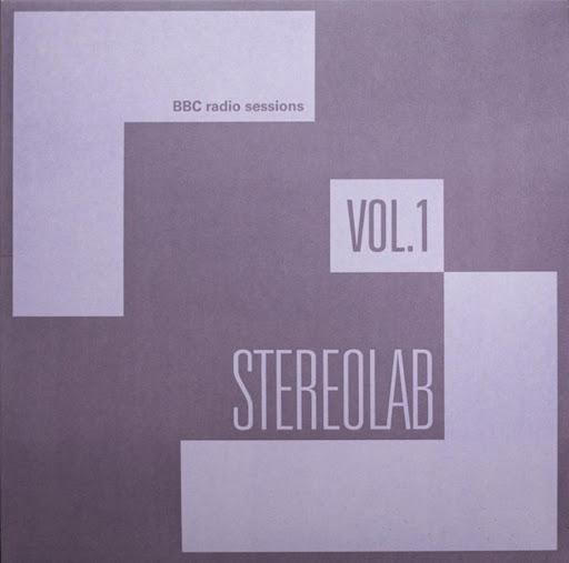 Stereolab – BBC Radio Sessions Vol. 1