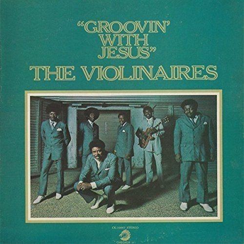 The Violinaires – Groovin' With Jesus